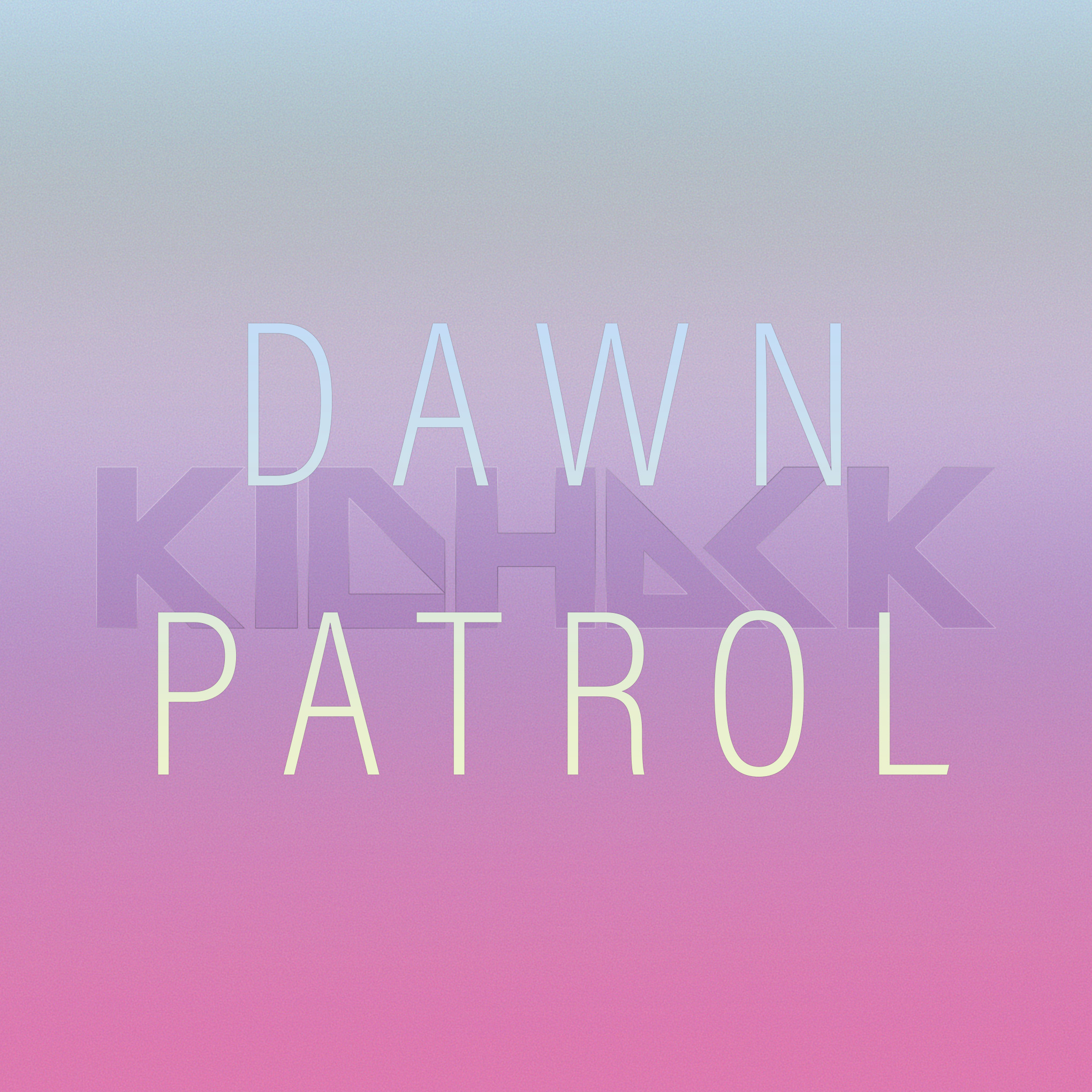 dawn patrol